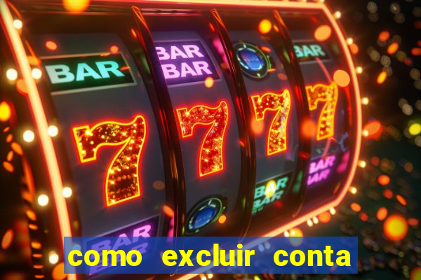 como excluir conta na sportingbet